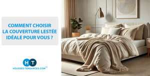 découvrez comment choisir la couverture parfaite selon vos besoins : matériaux, styles et conseils d'experts pour un confort optimal tout au long de l'année.
